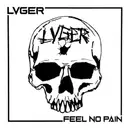7inch Vinyl Single - Lvger - Feel No Pain - Numbered
