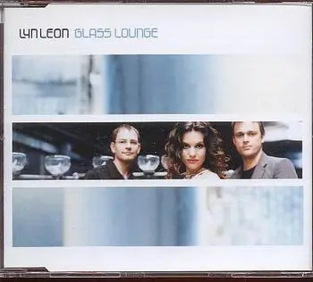 Lyn Leon - Glass Lounge