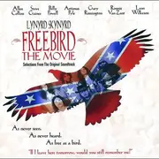 CD - Lynyrd Skynyrd - Freebird The Movie