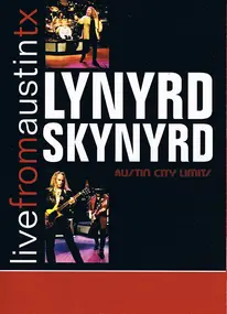 Lynyrd Skynyrd - Live From Austin TX