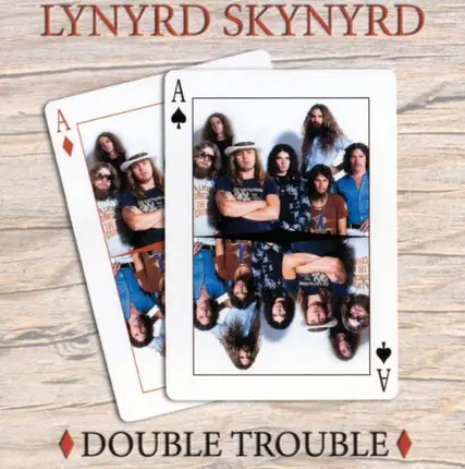 Lynyrd Skynyrd - Double Trouble