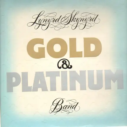 Lynyrd Skynyrd - Gold & Platinum