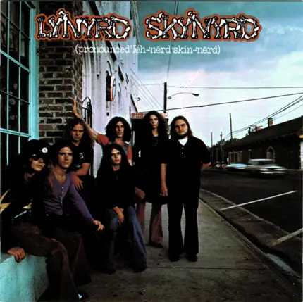 Lynyrd Skynyrd ‎ - (Pronounced 'Lĕh-'nérd 'Skin-'nérd)