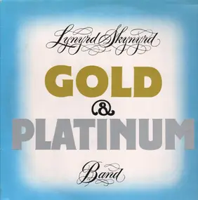 Lynyrd Skynyrd - Gold & Platinum