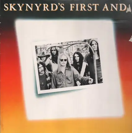 Lynyrd Skynyrd - Skynyrd's First And... Last