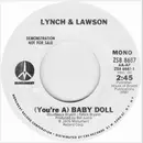 7inch Vinyl Single - Lynch & Lawson - (You're A) Baby Doll