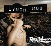 Lynch Mob - Rebel