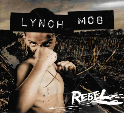 Lynch Mob - Rebel