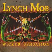 Lynch Mob - Wicked Sensation