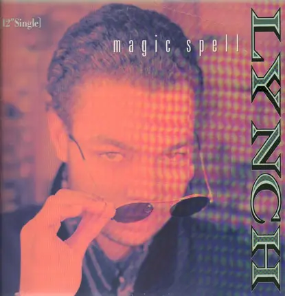 Lynch, Roger Lynch - Magic Spell