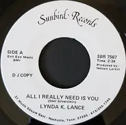 Lynda K. Lance - All I Really Need Is You
