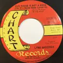 7inch Vinyl Single - Lynn Anderson - Our House Is Not A Home (For It's Never Been Loved In) / Wave Bye Bye To The Man