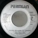 7inch Vinyl Single - Lynn Anderson And Gary Morris - You're Welcome To Tonight / Your Kisses Lied