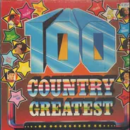 Lynn Anderson / Frankie Laine / Jimmy Rodgers a.o. - 100 Country Greatest