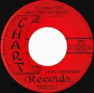 Lynn Anderson - If I Kiss You (Will You Go Away)