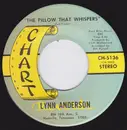 7inch Vinyl Single - Lynn Anderson - The Pillow That Whispers