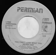 Lynn Anderson - You Can't Lose What You Never Had / This Time The Heartbreak Wins