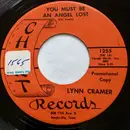 7inch Vinyl Single - Lynn Cramer - You Must Be An Angel Lost