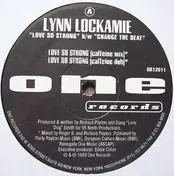 Lynn Lockamy - Love So Strong / Change The Beat