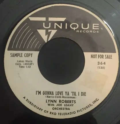 Lynn Roberts - I'm Gonna Love Ya 'Til I Die / He Never Looks My Way