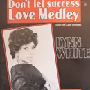 12inch Vinyl Single - Lynn White - Don't Let Success (Turn Our Love Around) / Love Medley