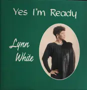 LP - Lynn White - Yes I'm Ready