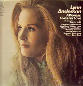 Lynn Anderson - A Woman Lives For Love