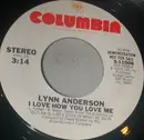 7'' - Lynn Anderson - I Love How You Love Me