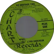 Lynn Anderson - No Another Time / The Worst Is Yet To Come