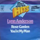 7'' - Lynn Anderson - Rose Garden / You're My Man