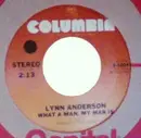 7'' - Lynn Anderson - What A Man, My Man Is
