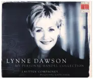 Lynne Dawson - My Personal Handel Collection