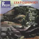 CD - Lyatoshinsky - Symphony No. 1 • Overture On Four Ukrainian Themes • Poem Of Reunification