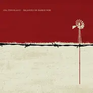 Lyal Strickland - Balanced On Barbed Wire