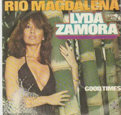 Lyda Zamora - Rio Magdalena / Good Times