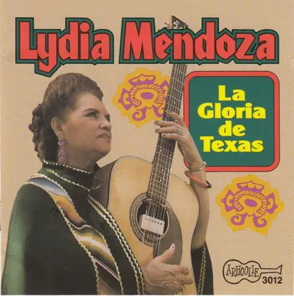 Lydia Mendoza - La Gloria de Texas