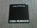 7inch Vinyl Single - Lydia Murdock - Love On The Line