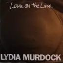 7inch Vinyl Single - Lydia Murdock - Love On The Line