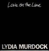 Lydia Murdock - Love On The Line