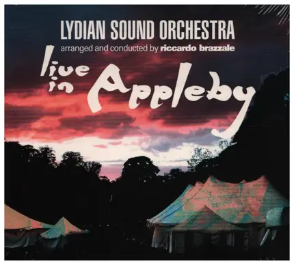 Lydian Sound Orchestra - Live In Appleby
