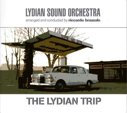 Lydian Sound Orchestra - The Lydian Trip