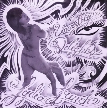 Lydia Lunch - Unearthly Delights