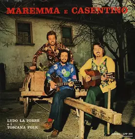 Lydo La Torre - Maremma E Casentino