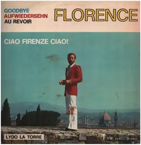 Lydo La Torre - Goodbye, Florence, Ciao!