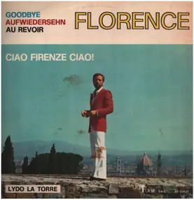 Lydo La Torre - Goodbye, Florence, Ciao!