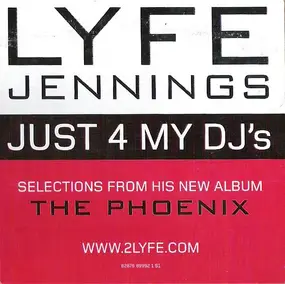 Lyfe Jennings - Just 4 My DJ's
