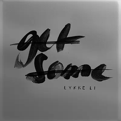 Lykke Li - Get Some