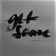 7inch Vinyl Single - Lykke Li - Get Some - Ltd Ed.