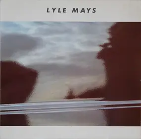 Lyle Mays - Lyle Mays