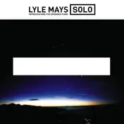 Lyle Mays - Solo (Improvisations For Expanded Piano)
